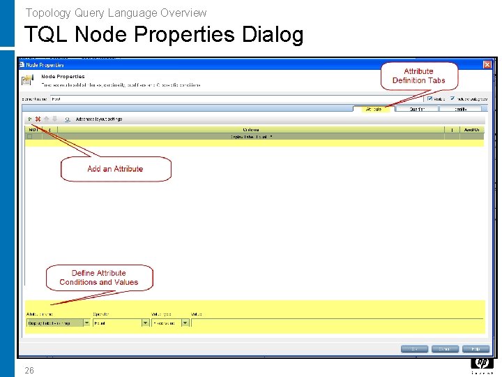 Topology Query Language Overview TQL Node Properties Dialog 26 