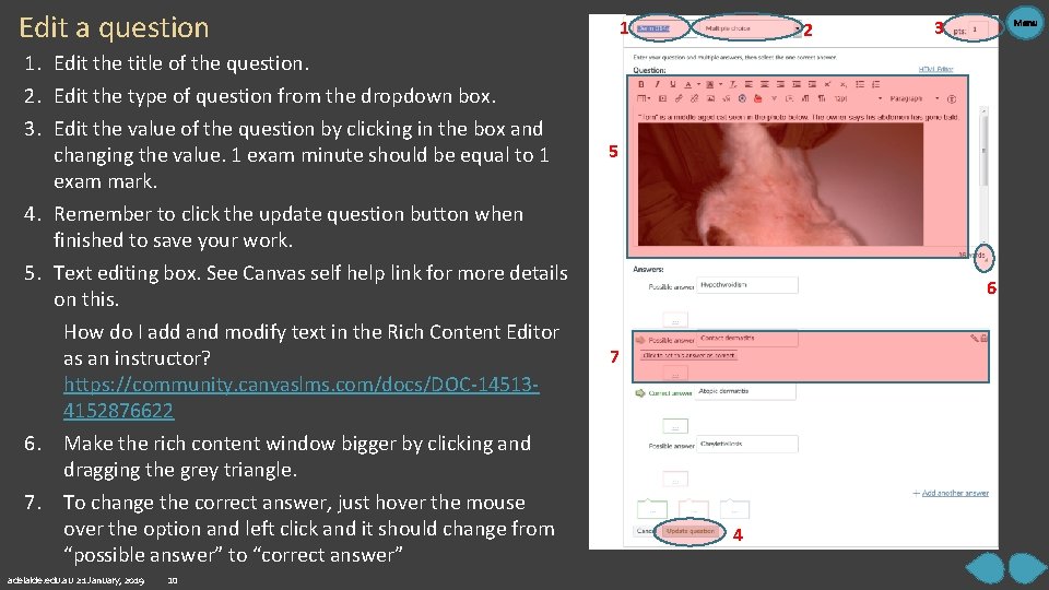Edit a question 1. Edit the title of the question. 2. Edit the type