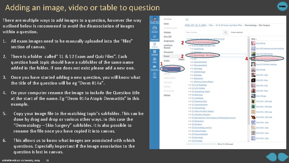 Adding an image, video or table to question Menu There are multiple ways to