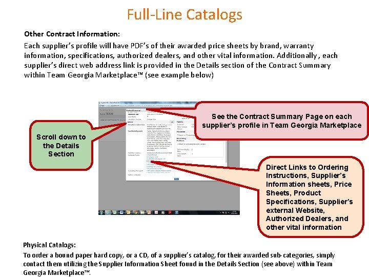 Full-Line Catalogs Other Contract Information: Each supplier’s profile will have PDF’s of their awarded