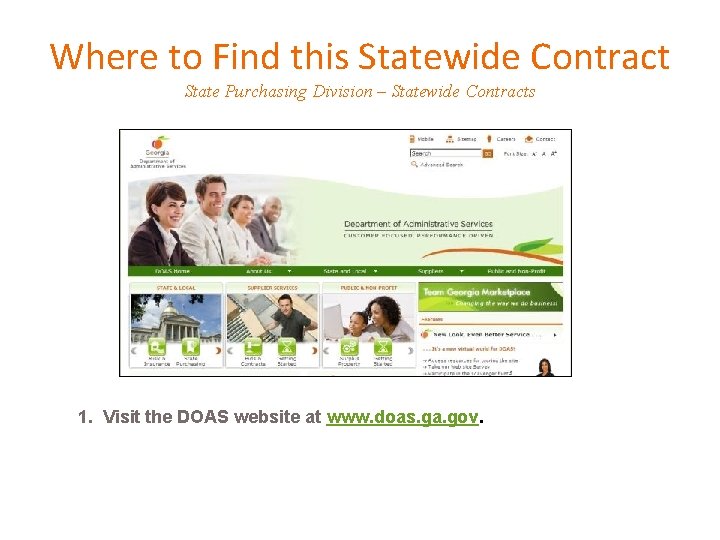 Where to Find this Statewide Contract State Purchasing Division – Statewide Contracts 1. Visit