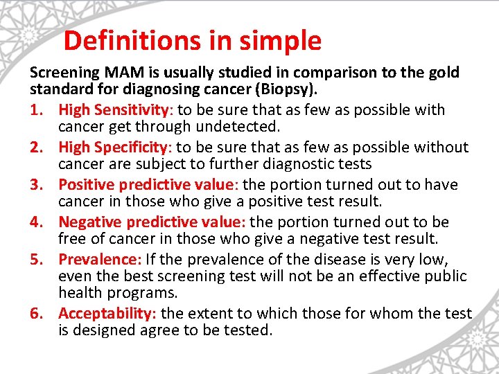 Definitions in simple Screening MAM is usually studied in comparison to the gold standard