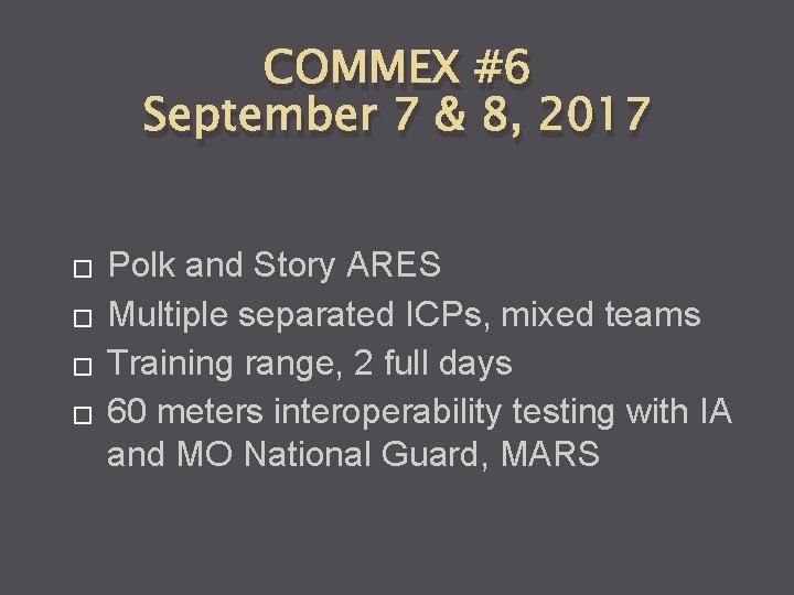 COMMEX #6 September 7 & 8, 2017 � � Polk and Story ARES Multiple