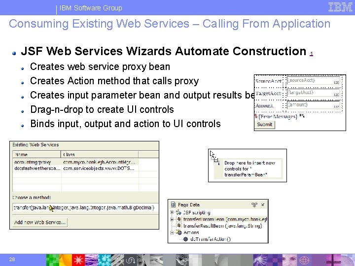 IBM Software Group Consuming Existing Web Services – Calling From Application JSF Web Services