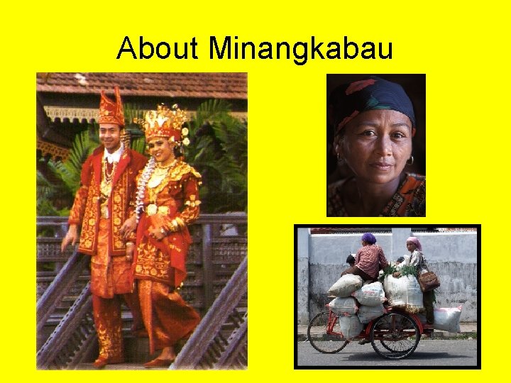 About Minangkabau 