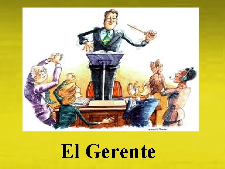 El Gerente 