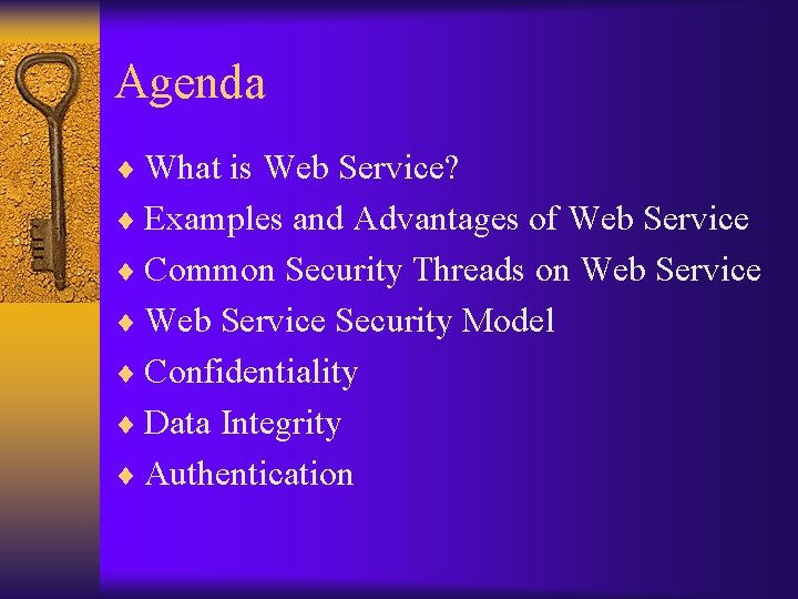 Agenda ¨ What is Web Service? ¨ Examples and Advantages of Web Service ¨