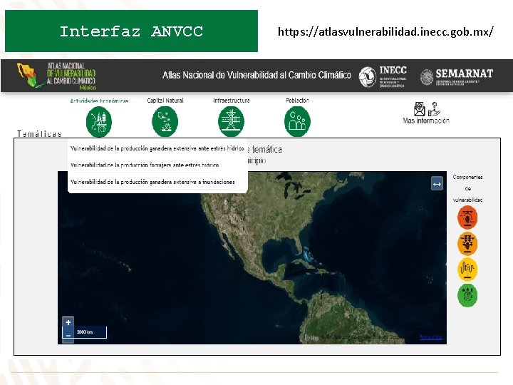 Interfaz ANVCC https: //atlasvulnerabilidad. inecc. gob. mx/ 