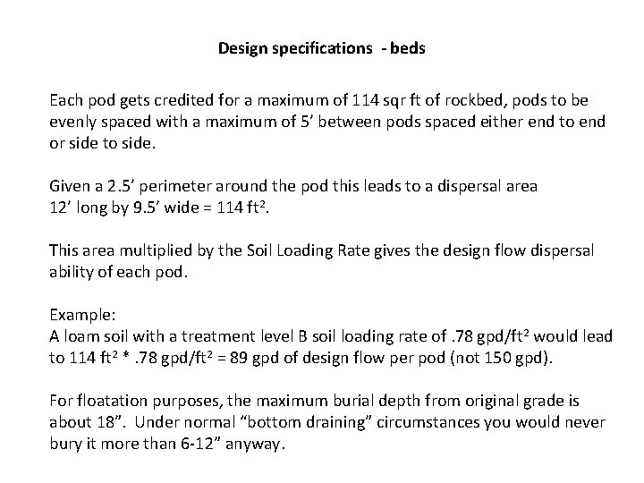 Design specifications - beds Each pod gets credited for a maximum of 114 sqr