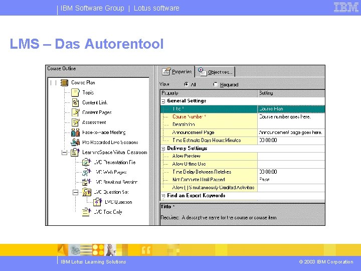 IBM Software Group | Lotus software LMS – Das Autorentool IBM Lotus Learning Solutions