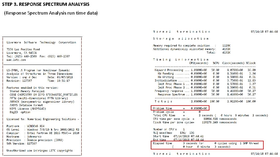 STEP 3. RESPONSE SPECTRUM ANALYSIS (Response Spectrum Analysis run time data) 