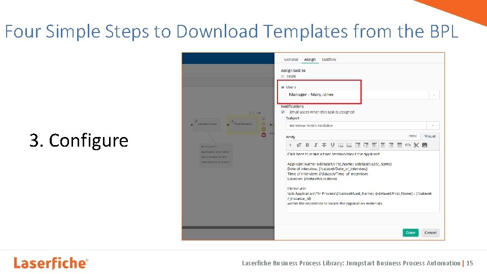 Four Simple Steps to Download Templates from the BPL 3. Configure Laserfiche Business Process