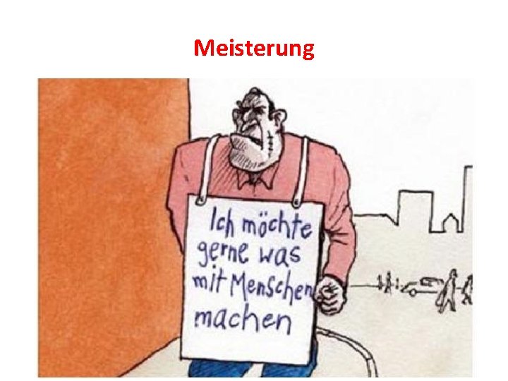 Meisterung 