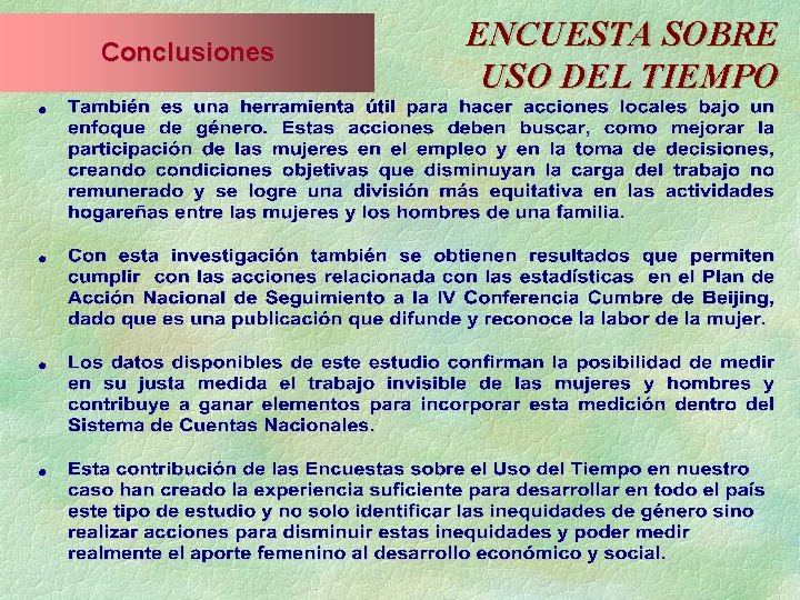 Conclusiones ENCUESTA SOBRE USO DEL TIEMPO 