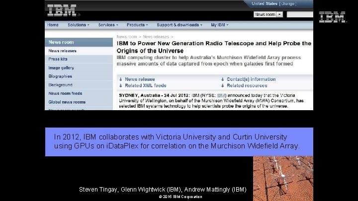 Seize the Moment In 2012, IBM collaborates with Victoria University and Curtin University using