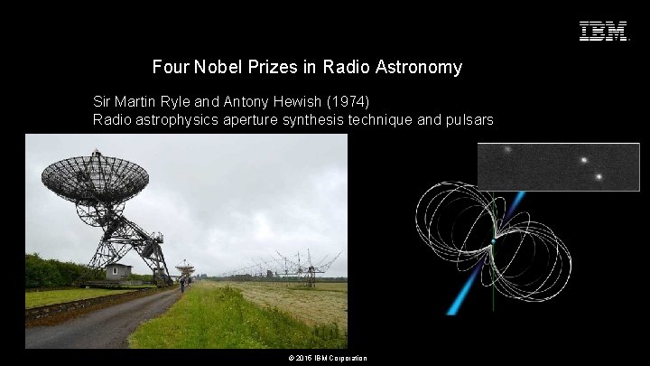 Seize the Moment Four Nobel Prizes in Radio Astronomy Sir Martin Ryle and Antony