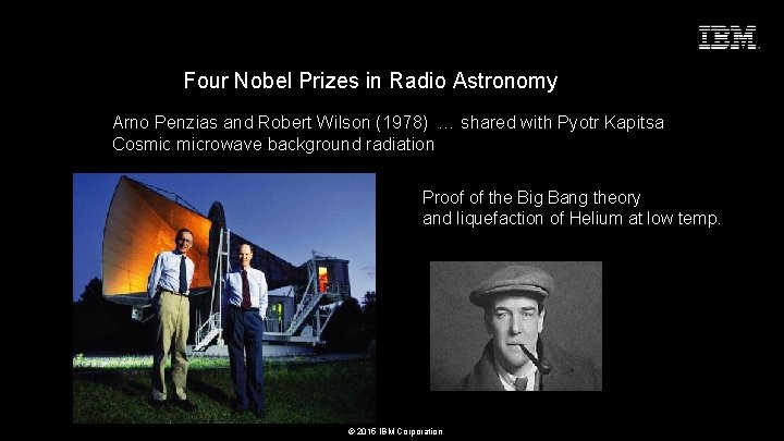 Seize the Moment Four Nobel Prizes in Radio Astronomy Arno Penzias and Robert Wilson