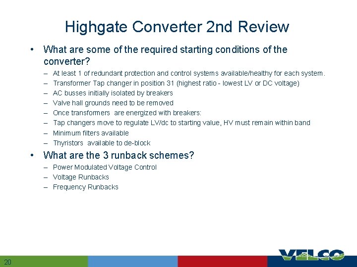 Highgate Converter 2 nd Review • What are some of the required starting conditions