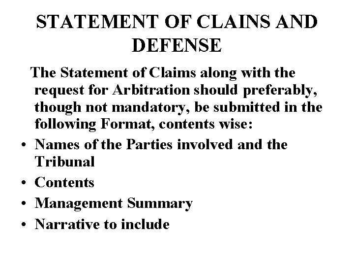 STATEMENT OF CLAINS AND DEFENSE The Statement of Claims along with the request for