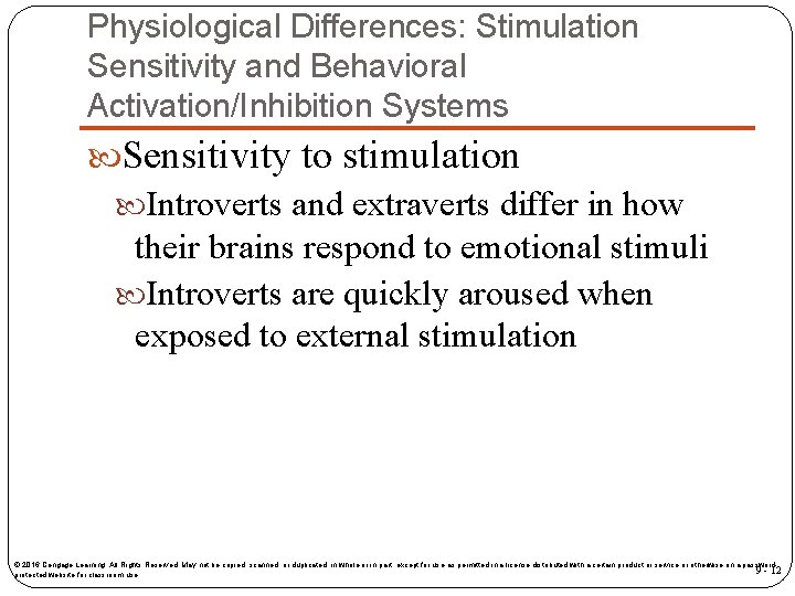 Physiological Differences: Stimulation Sensitivity and Behavioral Activation/Inhibition Systems Sensitivity to stimulation Introverts and extraverts