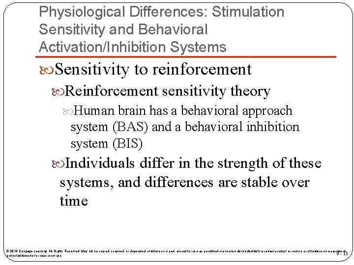 Physiological Differences: Stimulation Sensitivity and Behavioral Activation/Inhibition Systems Sensitivity to reinforcement Reinforcement sensitivity theory