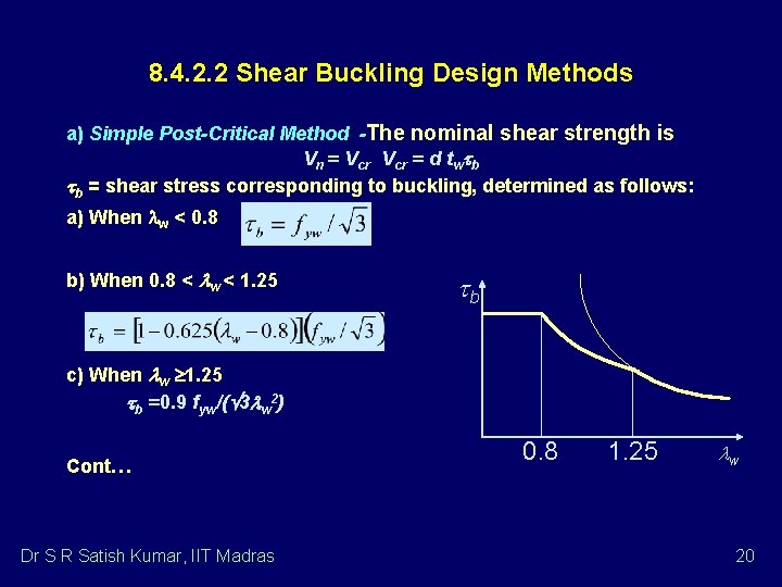 8. 4. 2. 2 Shear Buckling Design Methods a) Simple Post-Critical Method -The nominal