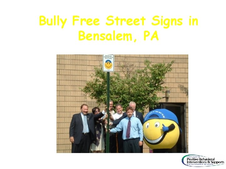 Bully Free Street Signs in Bensalem, PA 