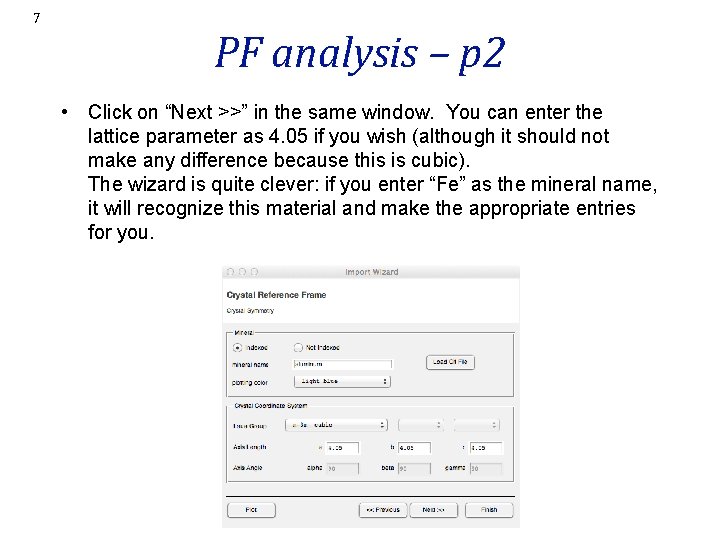 7 PF analysis – p 2 • Click on “Next >>” in the same