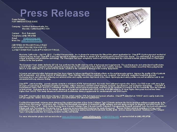Press Release FOR IMMEDIATE RELEASE Company: Certified Nutraceuticals, Inc. Murrieta, California 92562 -USA Contact: