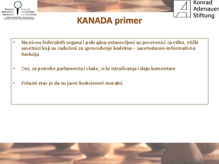 KANADA primer • Na nivou federalnih organa i pokrajina ustanovljeni su poverenici za etiku,