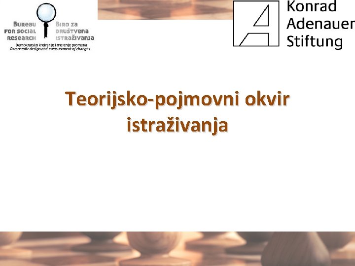 Teorijsko-pojmovni okvir istraživanja. 