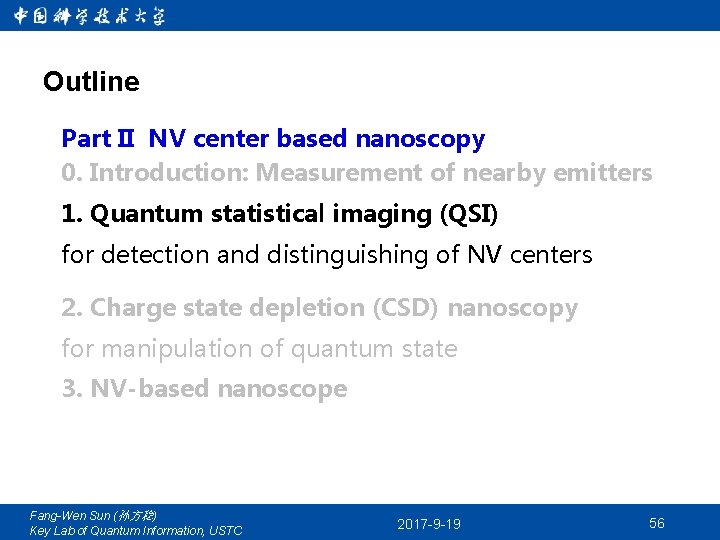 Outline Part II NV center based nanoscopy 0. Introduction: Measurement of nearby emitters 1.