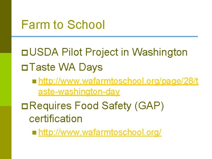 Farm to School p USDA Pilot Project in Washington p Taste WA Days n