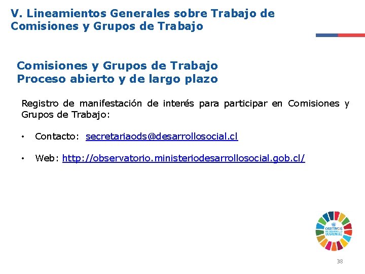 V. Lineamientos Generales sobre Trabajo de Comisiones y Grupos de Trabajo Proceso abierto y