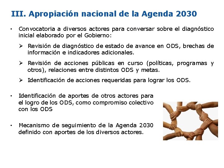 III. Apropiación nacional de la Agenda 2030 • Convocatoria a diversos actores para conversar