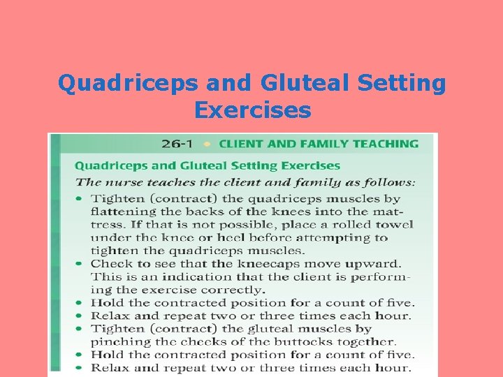 Quadriceps and Gluteal Setting Exercises 