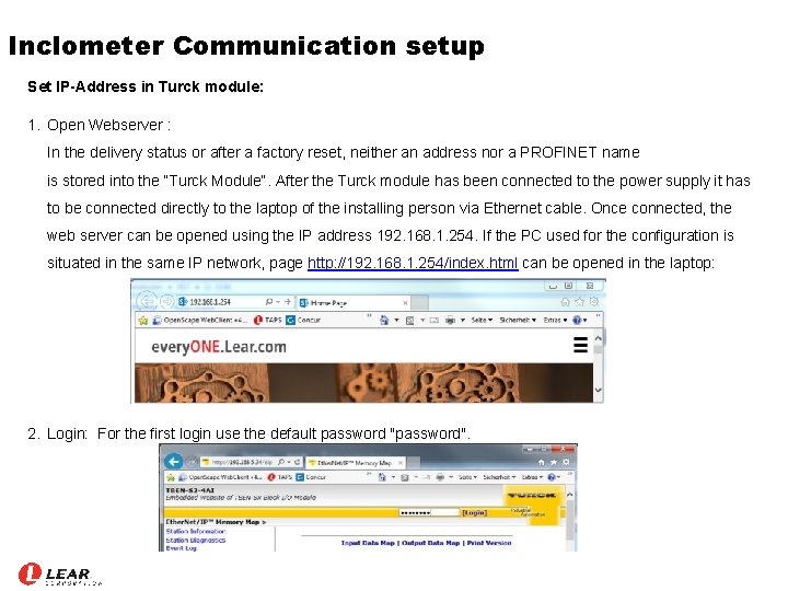 Inclometer Communication setup Set IP-Address in Turck module: 1. Open Webserver : In the