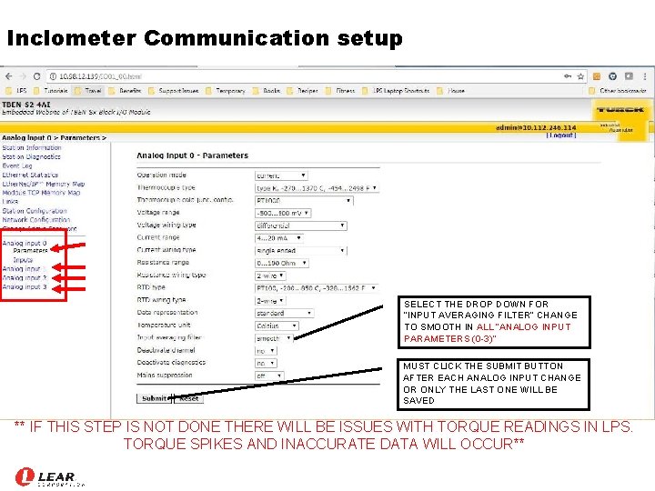 Inclometer Communication setup SELECT THE DROP DOWN FOR “INPUT AVERAGING FILTER” CHANGE TO SMOOTH