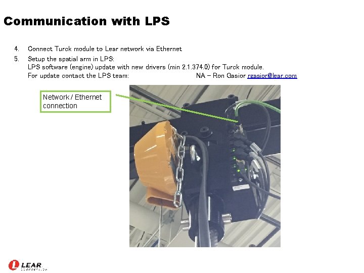 Communication with LPS 4. 5. Connect Turck module to Lear network via Ethernet Setup