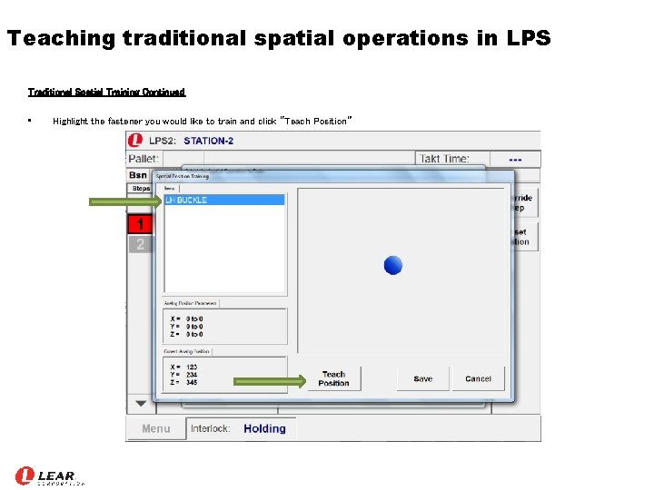 Teaching traditional spatial operations in LPS Traditional Spatial Training Continued • Highlight the fastener