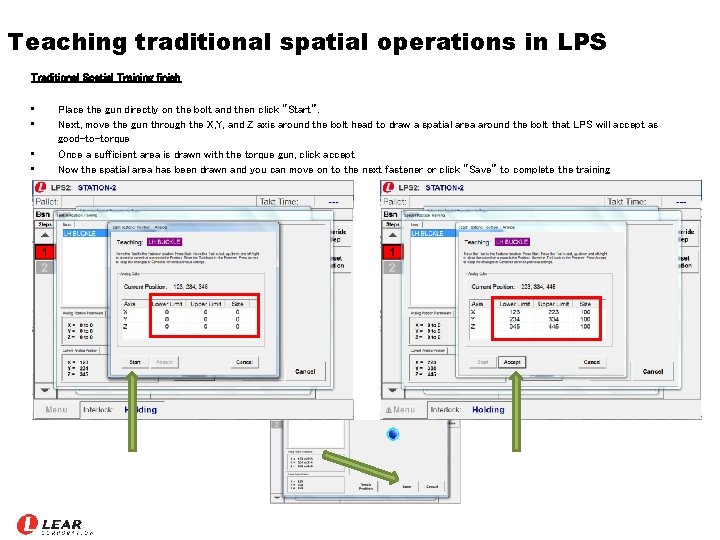 Teaching traditional spatial operations in LPS Traditional Spatial Training finish • • Place the