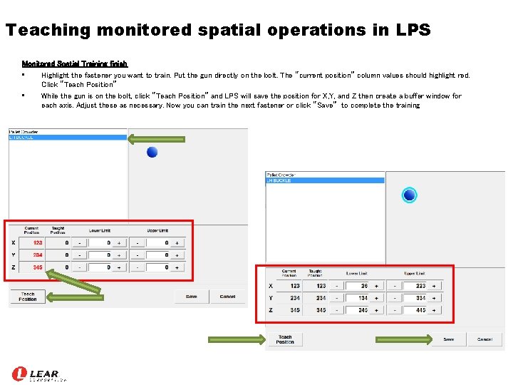 Teaching monitored spatial operations in LPS Monitored Spatial Training finish • Highlight the fastener