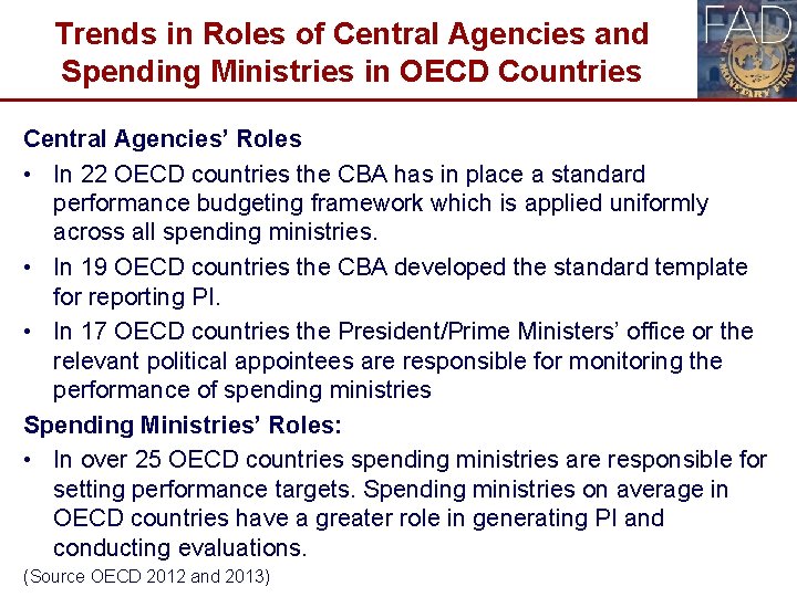 Trends in Roles of Central Agencies and Spending Ministries in OECD Countries Central Agencies’