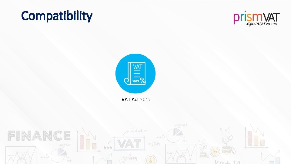 Compatibility VAT Act 2012 