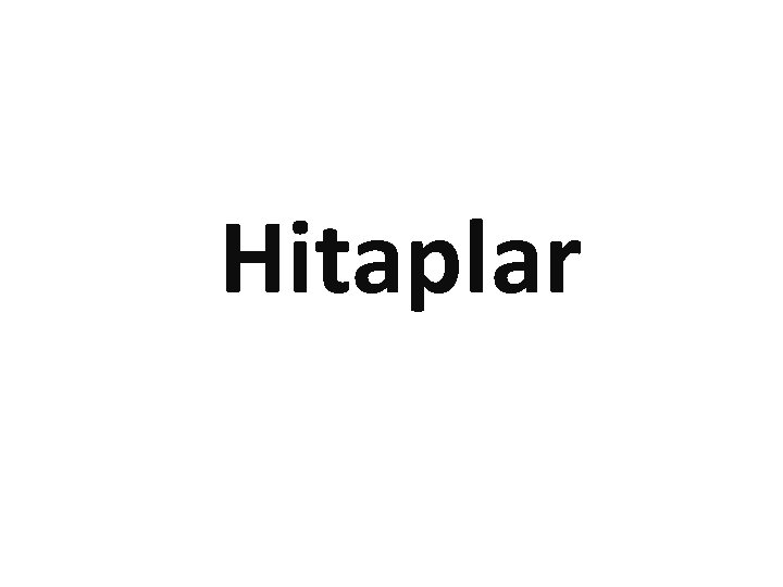 Hitaplar 