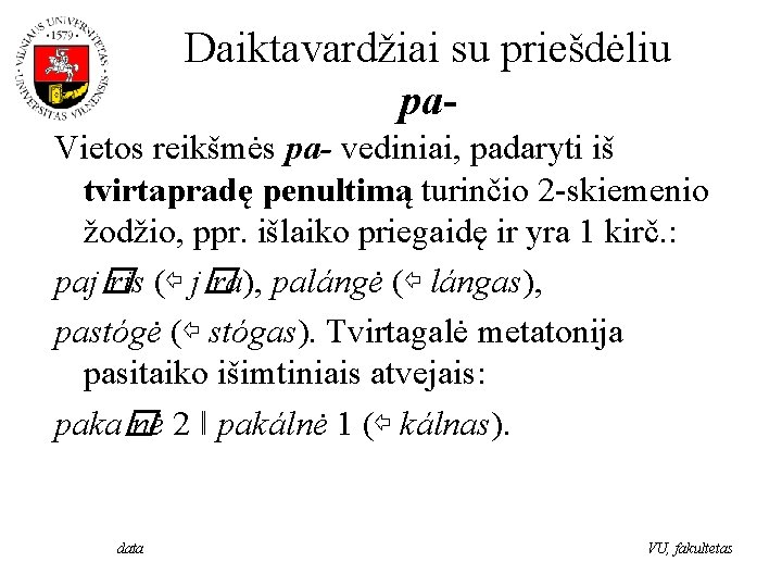 Daiktavardžiai su priešdėliu pa. Vietos reikšmės pa- vediniai, padaryti iš tvirtapradę penultimą turinčio 2