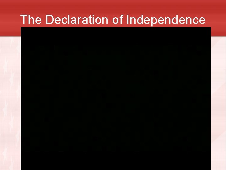 The Declaration of Independence 