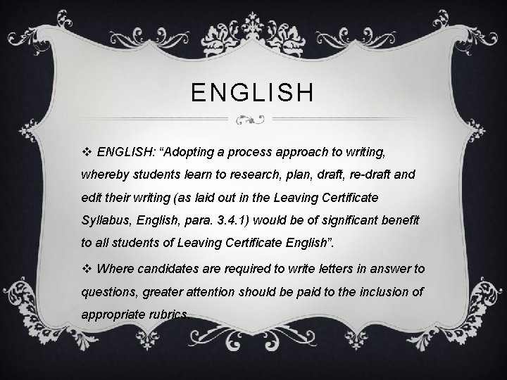 ENGLISH v ENGLISH: “Adopting a process approach to writing, whereby students learn to research,