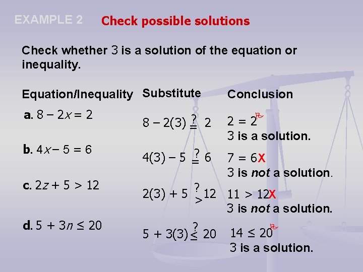 EXAMPLE 2 Check possible solutions Check whether 3 is a solution of the equation