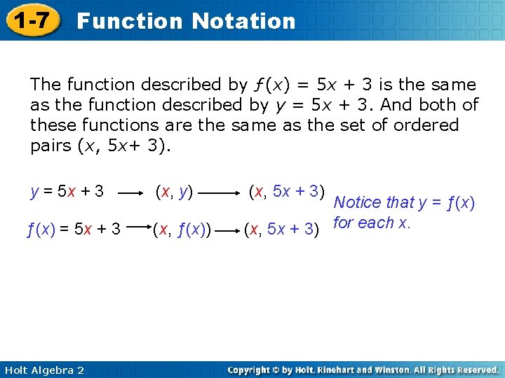 1 -7 Function Notation The function described by ƒ(x) = 5 x + 3